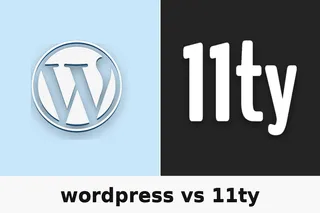 Feature image for WordPress vs Eleventy:我為什麼把部落格遷到 11ty